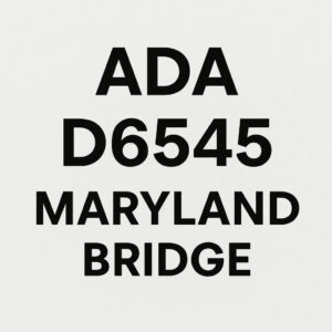 ADA dental Code for Maryland Bridge