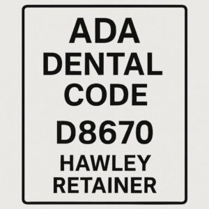 ADA Dental Code for Hawley Retainer