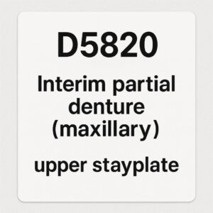 ADA Dental Code for Upper Stayplate