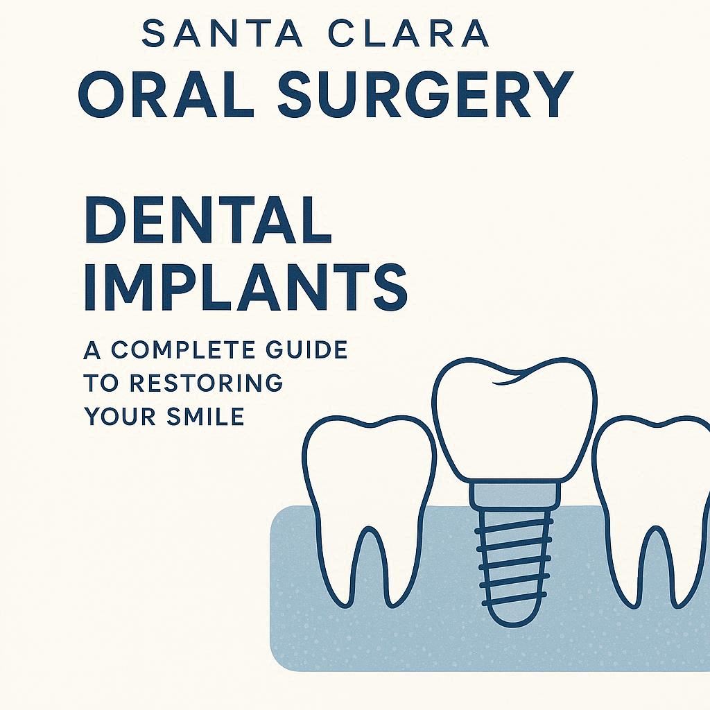 Santa Clara Oral Surgery & Dental Implants