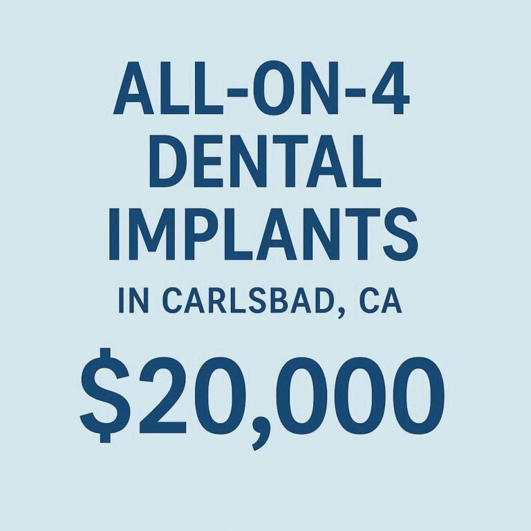 All-on-4® dental implant costs in Carlsbad