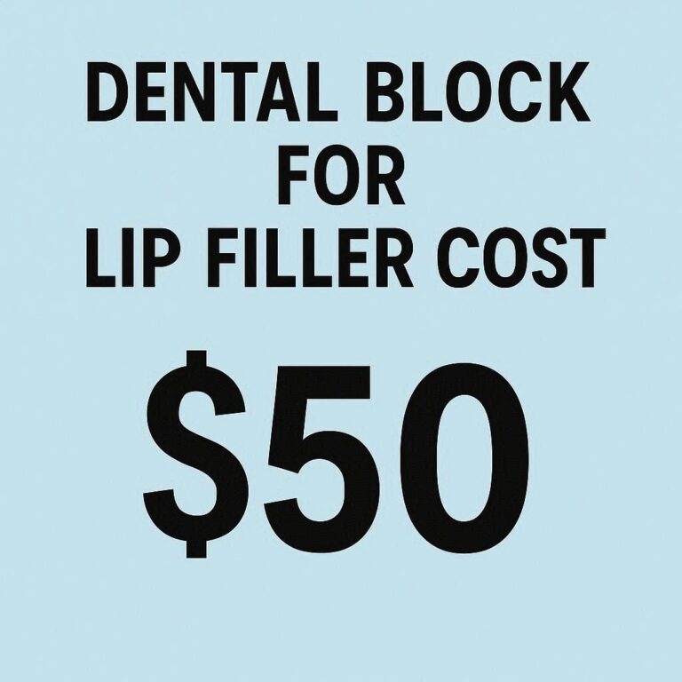 Dental Block for Lip Filler Cost