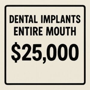 Dental Implants Entire Mouth Cost