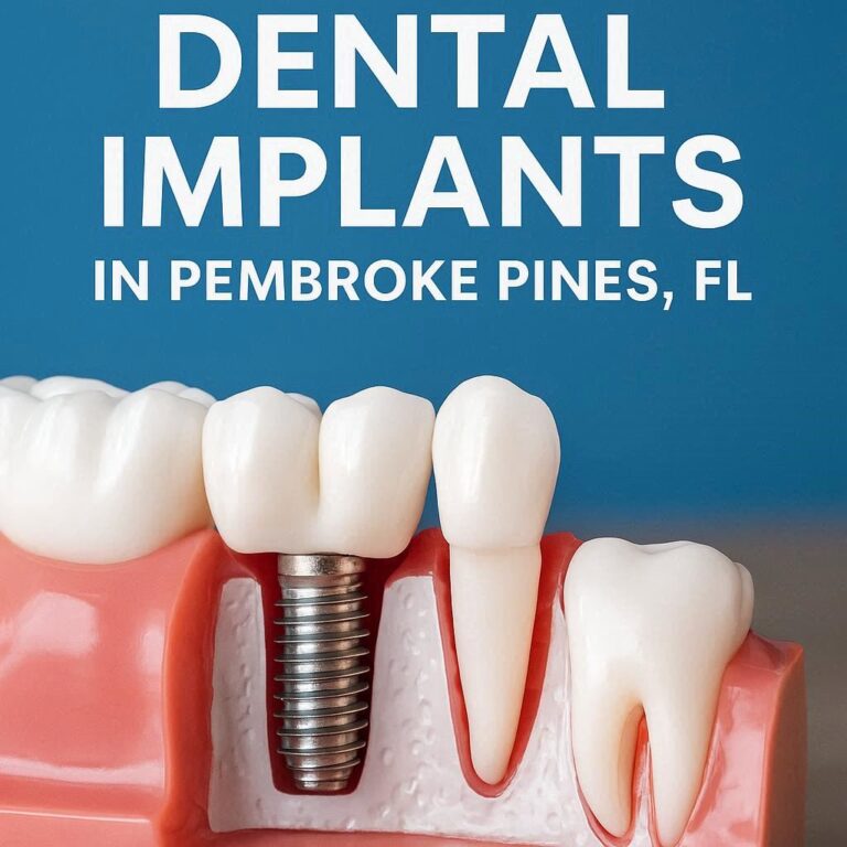 Dental Implants in Pembroke Pines FL